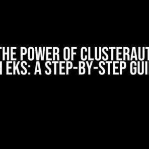 Unlock the Power of ClusterAutoscaler on EKS: A Step-by-Step Guide