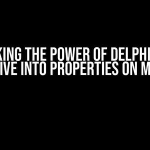 Unlocking the Power of Delphi RTTI: A Deep Dive into Properties on Memory